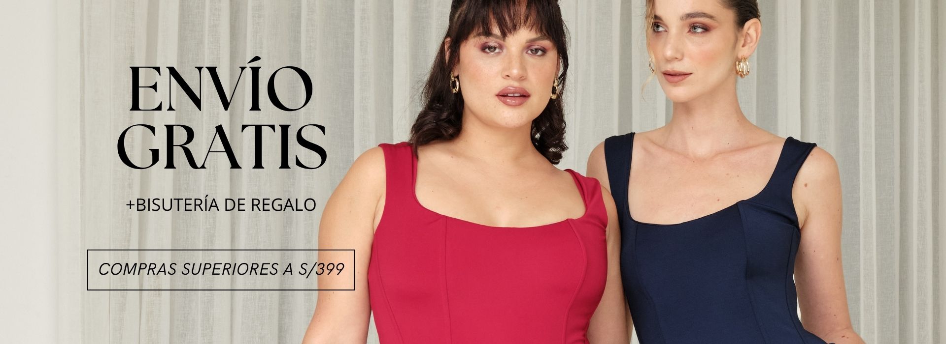Envío gratis en compras superiores a S/399 + bisutería de regalo